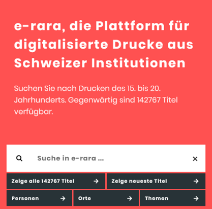 e-rara, die Plattform für digitalisierte Drucke aus Schweizer Institutionen